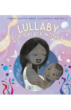 Lullaby (for a Black Mother) (Board Book) - Langston Hughes