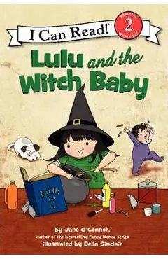 Lulu and the Witch Baby - Jane O'connor