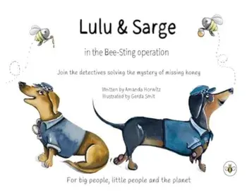 Lulu & Sarge in the Bee Sting Operation, Paperback/Amanda Horwitz