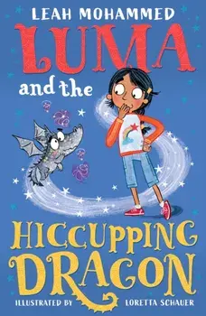 Luma and the Hiccupping Dragon, Paperback/Leah Mohammed