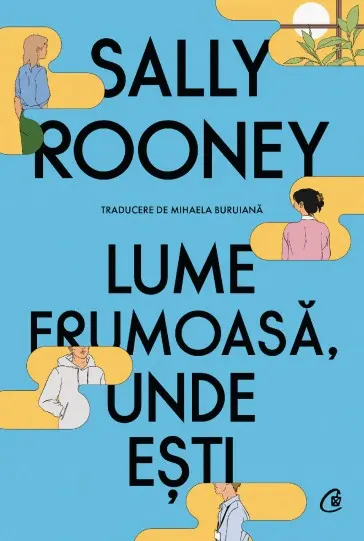 Lume frumoasă, unde ești