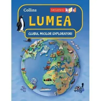 Lumea. Clubul micilor exploratori/***