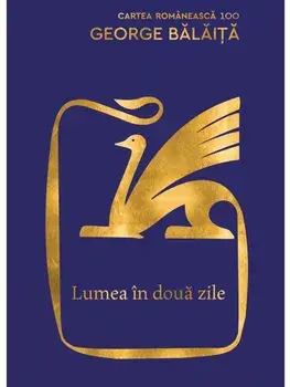 Lumea in doua zile/George Balaita