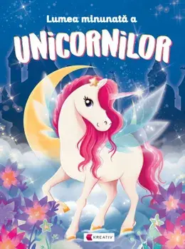Lumea minunata a unicornilor/***