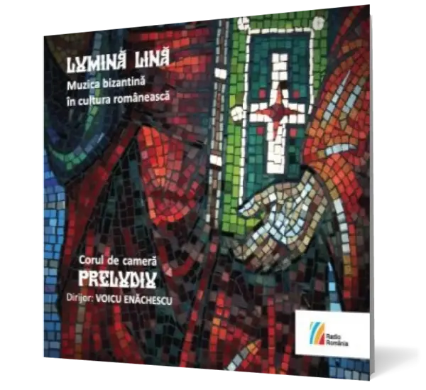 Lumină lină. Muzica bizantină în cultura românească