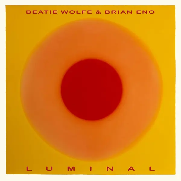 Luminal - Vinyl | Beatie Wolfe, Brian Eno