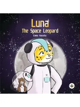 Luna the Space Leopard, Paperback/Emma Naseby