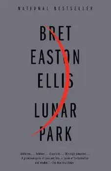 Lunar Park, Paperback/Bret Easton Ellis