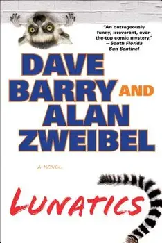 Lunatics, Paperback/Dave Barry