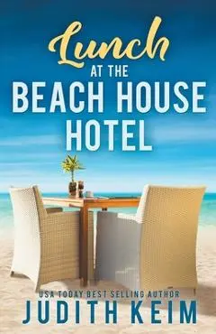 Lunch at The Beach House Hotel - Judith Keim