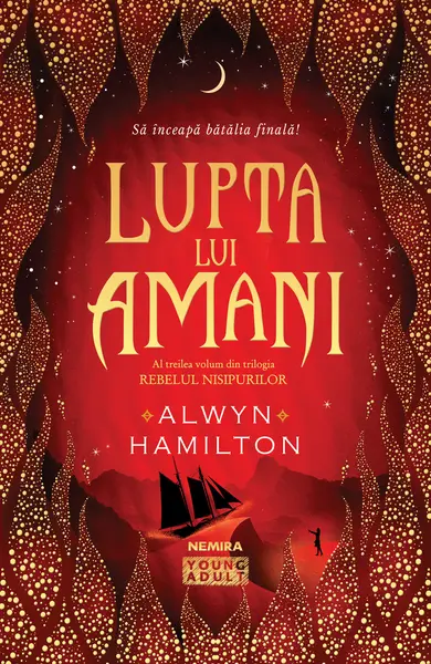 Lupta lui Amani (Trilogia REBELUL NISIPURILOR, partea a III-a)