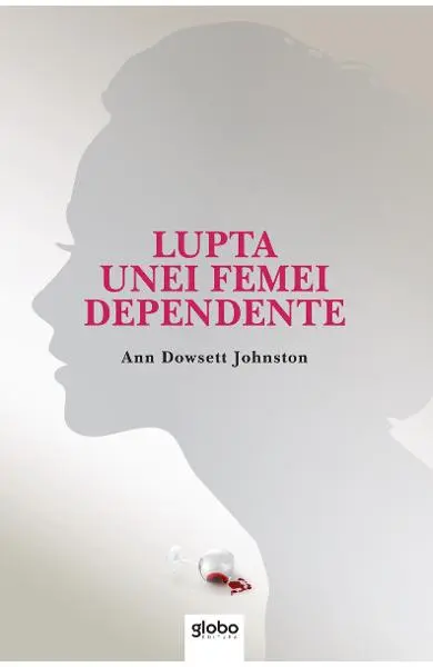 Lupta unei femei dependente