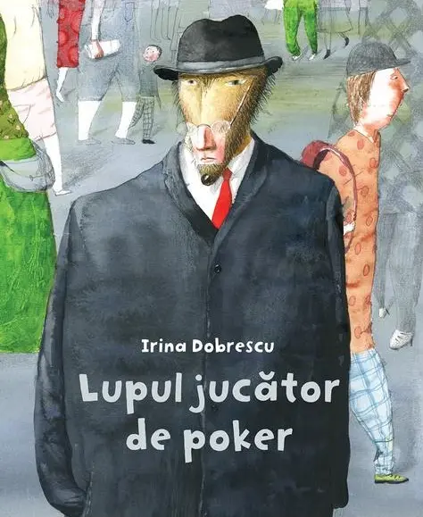 Lupul jucator de poker | Irina Dobrescu