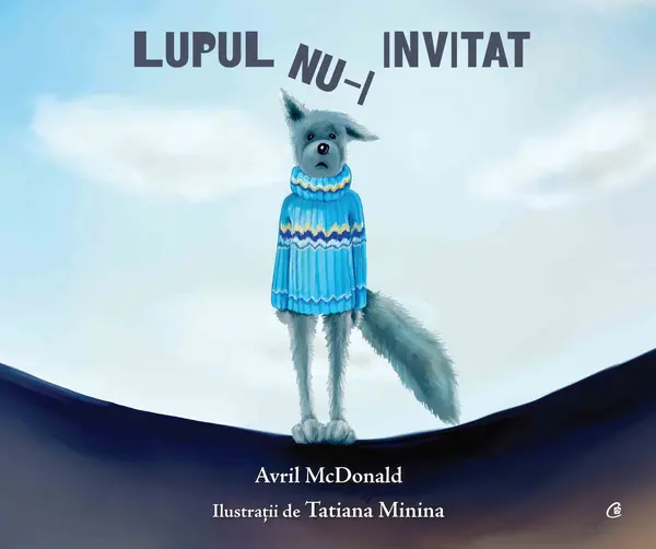 Lupul nu-i invitat | Avril McDonald