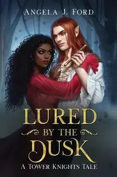 Lured by the Dusk: A Gothic Romance, Hardcover/Angela J. Ford