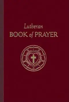 Lutheran Book of Prayer, Hardcover/Concordia Publishing House