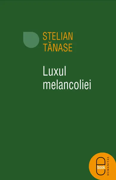 Luxul melancoliei (ebook)