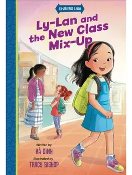 Ly-Lan and the New Class Mix-up, Paperback/Ha Dinh