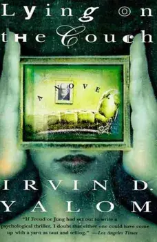 Lying on the Couch: A Novel, Paperback/Irvin D. Yalom