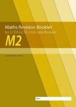 M2 Maths Revision Booklet for CCEA GCSE 2-tier Specification, Paperback/Lowry Johnston