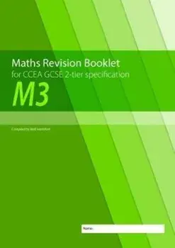 M3 Maths Revision Booklet for CCEA GCSE 2-tier Specification, Paperback/Neill Hamilton