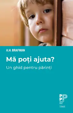 Mă poți ajuta? Un ghid pentru părinți