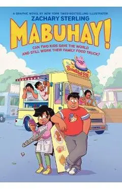 Mabuhay!: A Graphic Novel - Zachary Sterling
