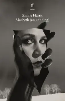 Macbeth (an undoing). Main, Paperback/Zinnie Harris