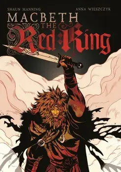 Macbeth: The Red King, Paperback/Shaun Manning