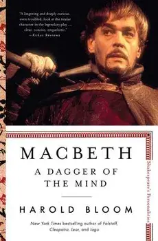Macbeth, Volume 5: A Dagger of the Mind, Paperback/Harold Bloom