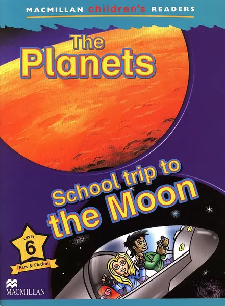 Macmillan Children's Readers: Planets (level 6)