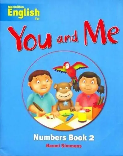 Macmillan English for You and Me: Level 2 - Numbers Book | Naomi Simmons, Caroline Wingent