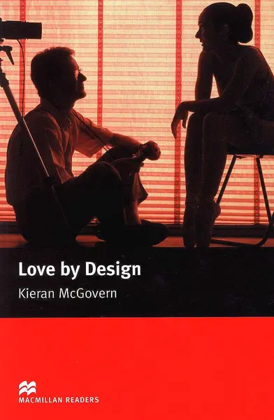 Macmillan Readers: Love By Design (nivel Elementary)
