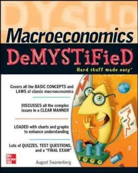 Macroeconomics Demystified, Paperback/August Swanenberg
