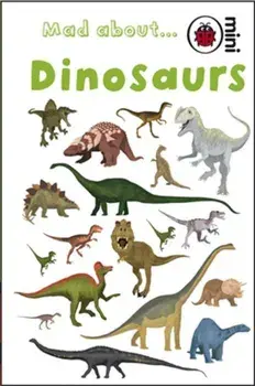 Mad About Dinosaurs/***