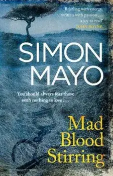 Mad Blood Stirring, Paperback/Simon Mayo