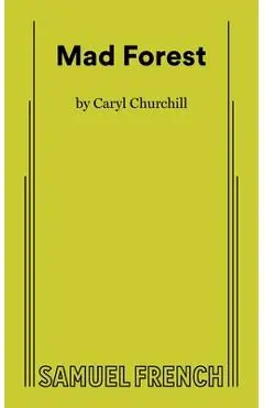 Mad Forest - Caryl Churchill