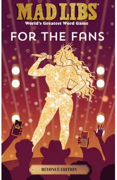 Mad Libs: For the Fans: Beyoncé Edition: World's Greatest Word Game - Tyiana Combs