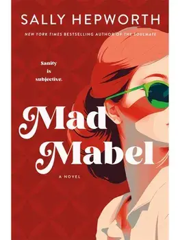 Mad Mabel, Hardcover/Sally Hepworth