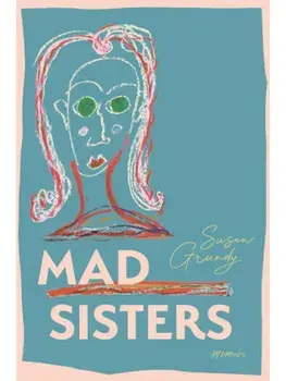 Mad Sisters, Paperback/Susan Grundy