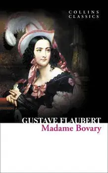 Madame Bovary (Collins Classics), Paperback/Gustave Flaubert