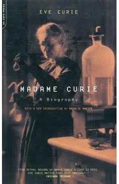 Madame Curie: A Biography - Eve Curie