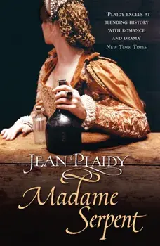 Madame Serpent. (Medici Trilogy), Paperback/Jean Plaidy