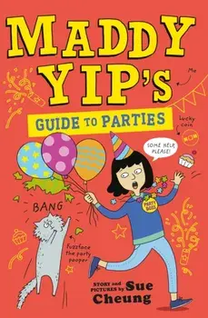 Maddy Yip's Guide to Parties, Paperback/***