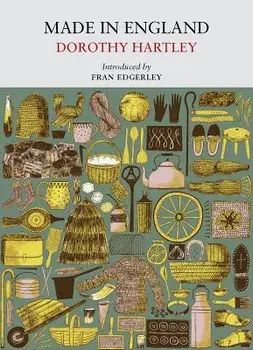 Made in England, Paperback/Dorothy Hartley