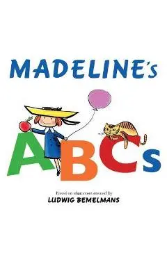 Madeline's ABCs - Ludwig Bemelmans