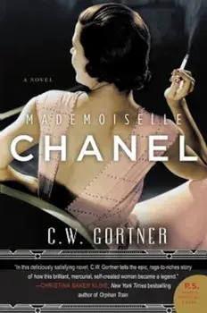 Mademoiselle Chanel, Paperback/C. W. Gortner