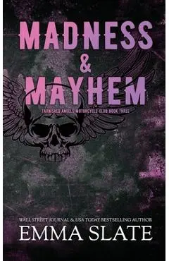 Madness & Mayhem - Emma Slate