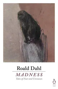 Madness, Paperback/Roald Dahl