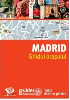 Madrid. Ghidul orasului/***